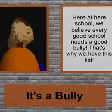 It S A Bully Baldi S Basics Roblox Wiki Fandom - roblox bully story baldino's