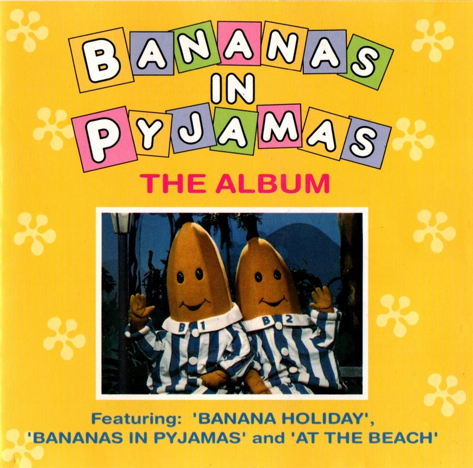 Image Bananas in Pyjamas The Album Front Cover.png Bananas in