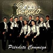 Pierdete conmigo import-banda pachuco-1118302-frnt