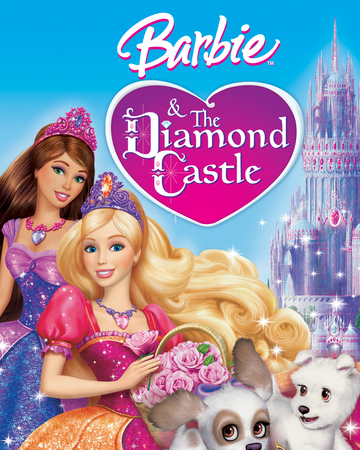 Barbie The Diamond Castle Barbie Movies Wiki Fandom