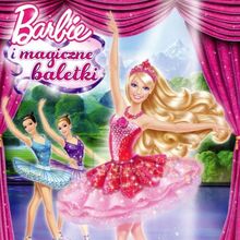 Barbie I Magiczne Baletki Barbie Wiki Fandom
