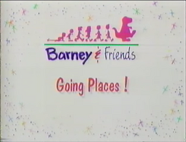 Going Places! | Barney Wiki | Fandom