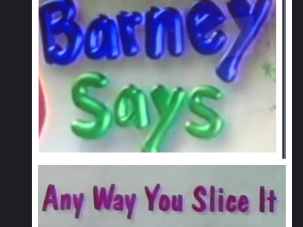 barney anyway you slice it part 1