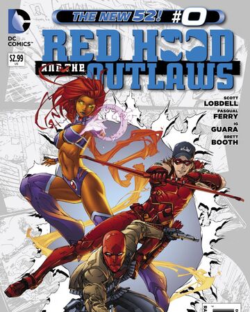 Red Hood And The Outlaws Volume 1 Issue 0 Batman Wiki Fandom