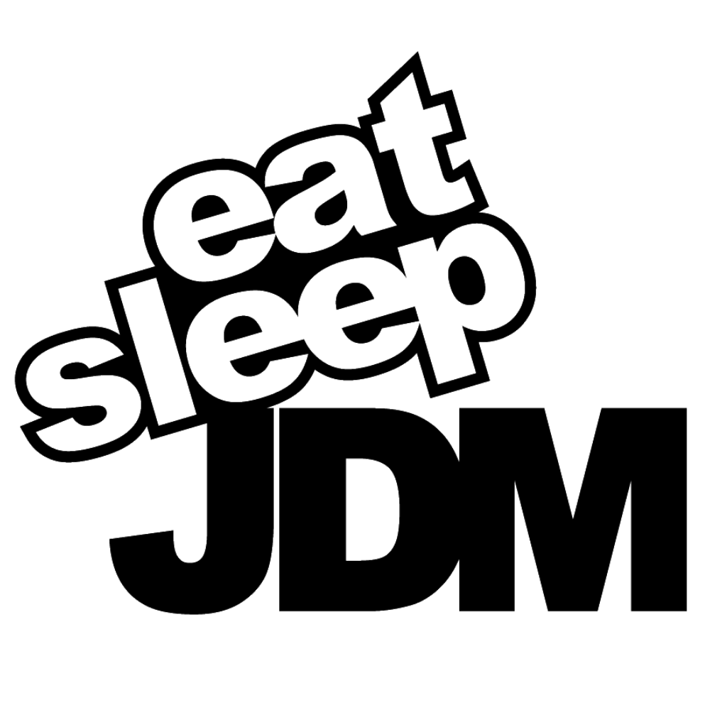 Image - Eat sleep jdm.png | Object Shows Community | FANDOM powered by ...