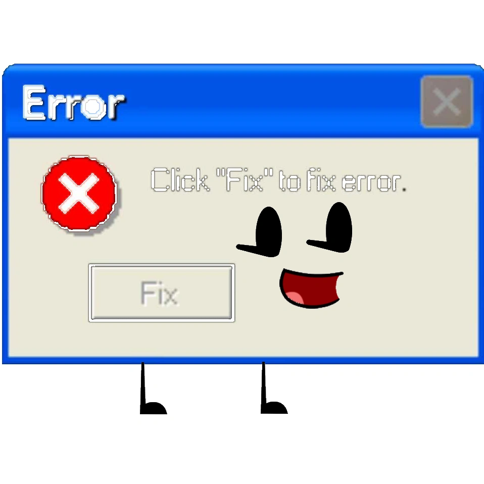 Image Windows XP Error.png Object Shows Community FANDOM powered