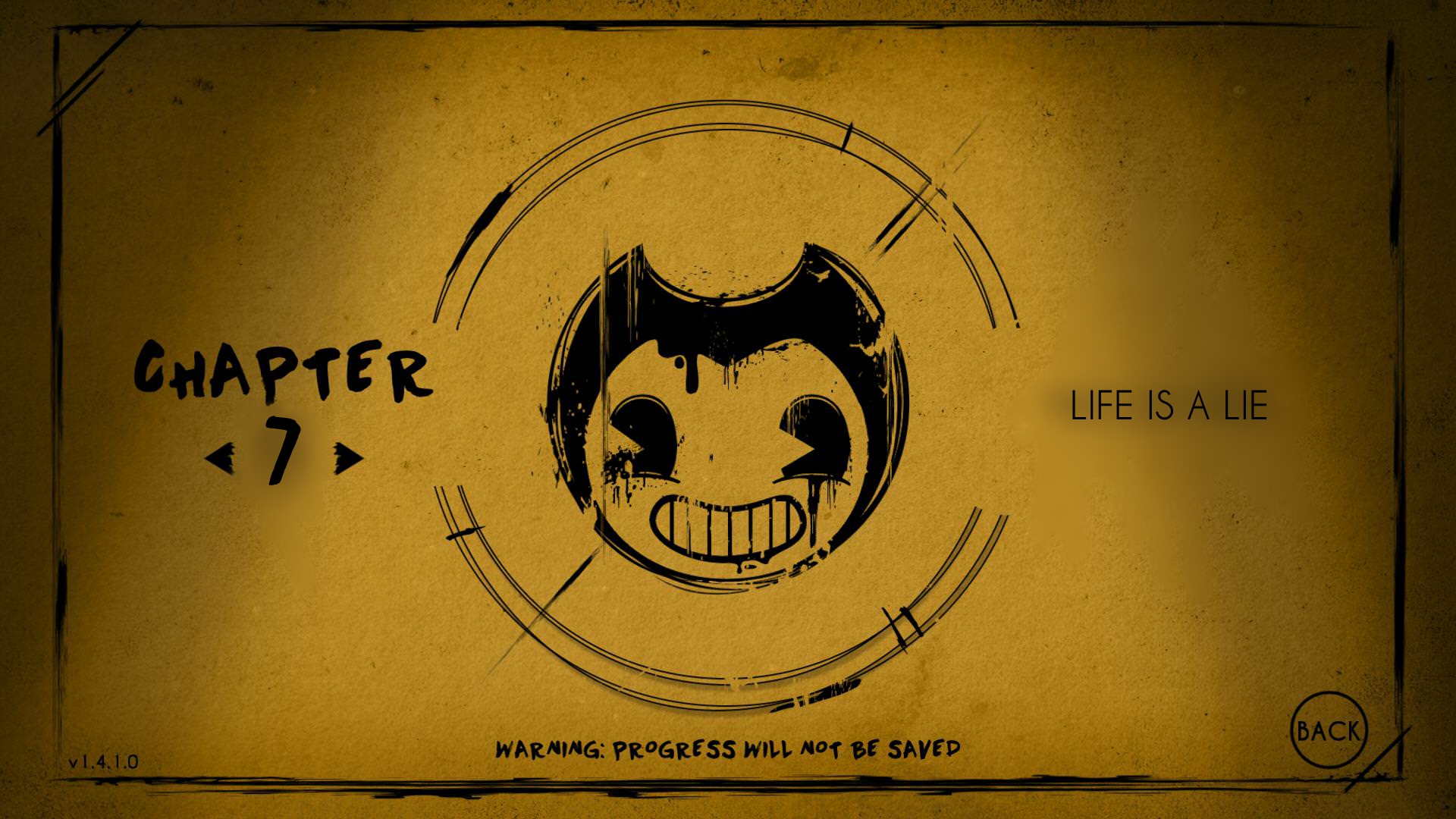 Chapter 7 Life Is A Lie Bendy And The Ink Machine Custom