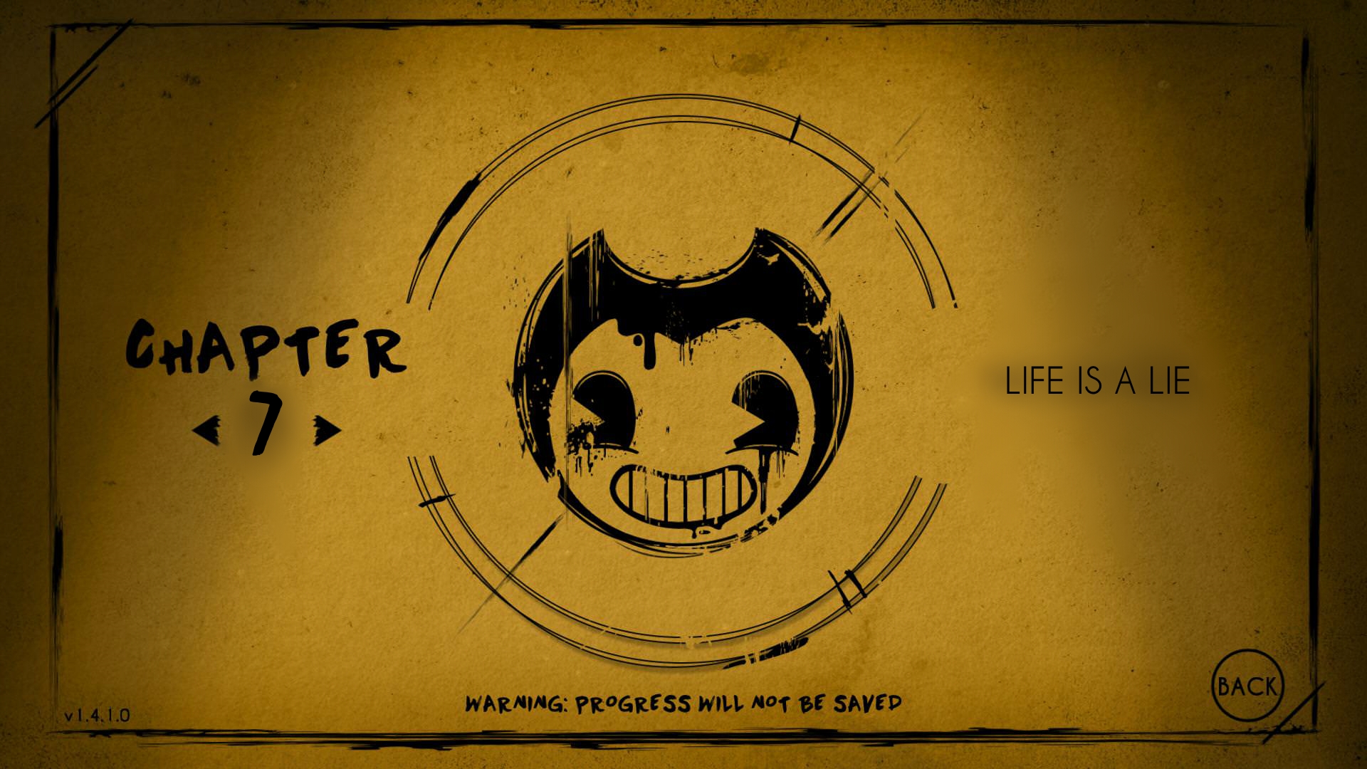 Chapter 7: Life Is a Lie | Bendy And The Ink Machine Custom Wiki | Fandom