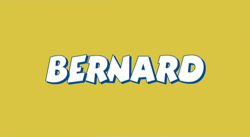 Bernard (TV series) | Bernard Wiki | Fandom