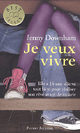 Je veux vivre