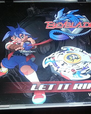 Beyblade Let It Rip Vol 1 Beyblade Wiki Fandom