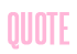 QUOTE1