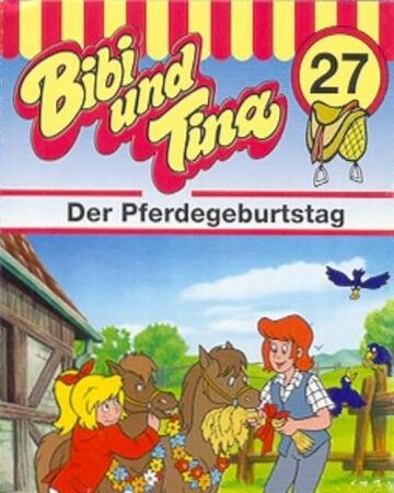 Der Pferdegeburtstag Bibi Und Tina Wiki Fandom