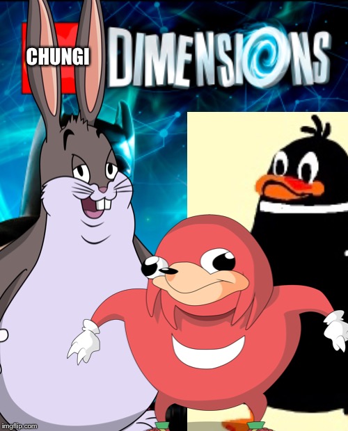 Chungi Dimensions Big Chungus Wiki Fandom