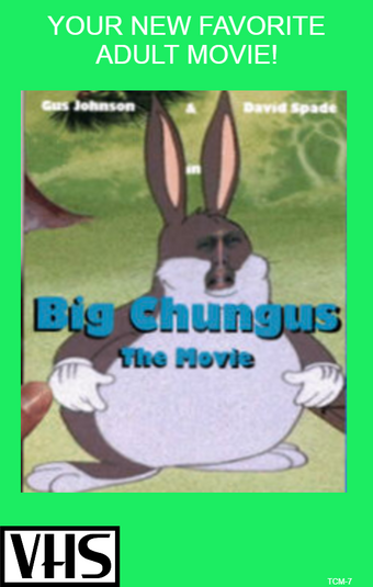 Big Chungus The Movie Big Chungus Wiki Fandom - big chungus in roblox big chungus simulator youtube