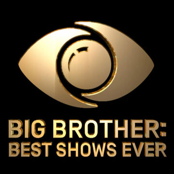 Big Brother Best Shows Ever Big Brother Wiki Fandom