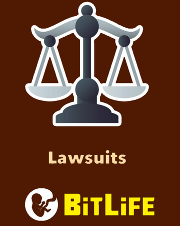 Lawsuit Bitlife Life Simulator Wiki Fandom