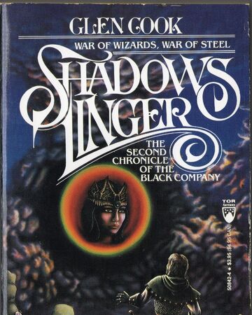 Shadows Linger Black Company Wiki Fandom