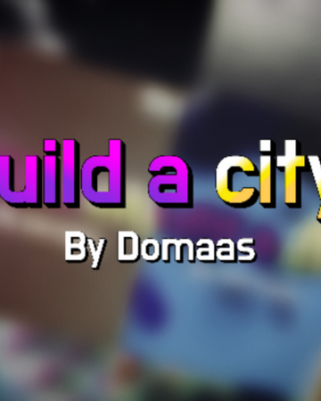 Build A City By Domaas Blockate Wiki Fandom - roblox blockate commands
