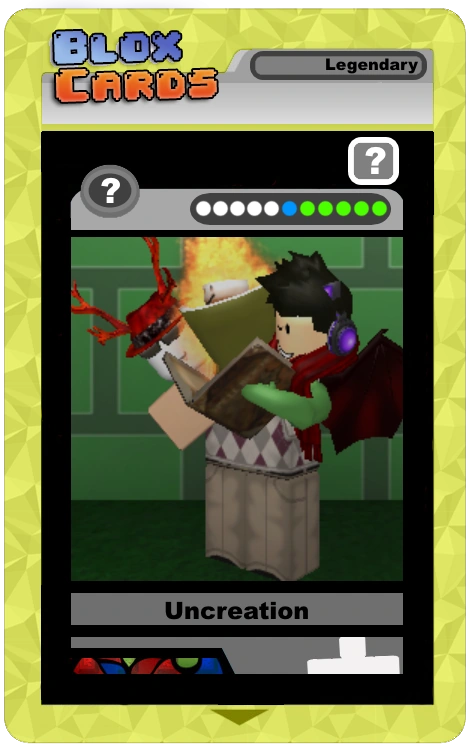 Uncreation Blox Cards Wikia Fandom