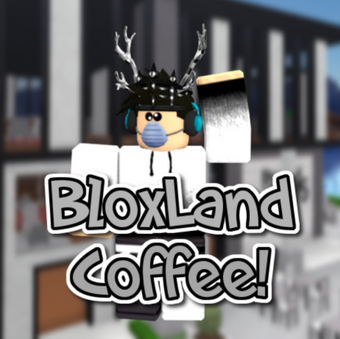 Blox Land Coffee Wiki Fandom