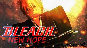 Bleach New Hope Wiki Fandom Powered By Wikia - 