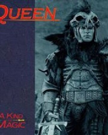 A Kind Of Magic Song Queen Wiki Fandom