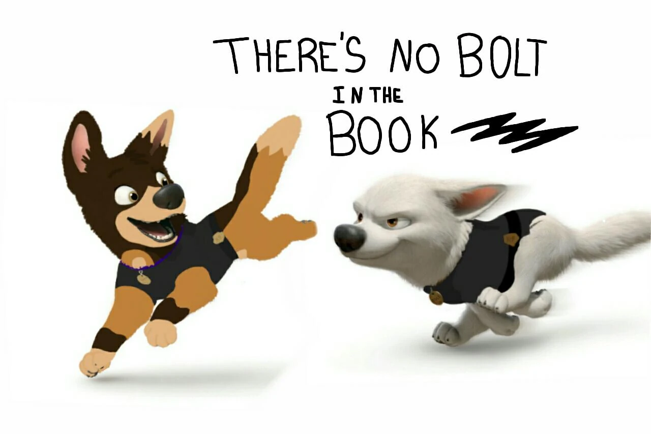 There's No Bolt in the Book BoltTheSuperDogFanon Wiki FANDOM