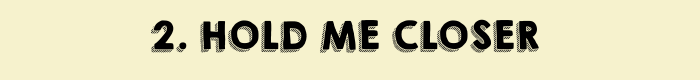 Holdmecloser