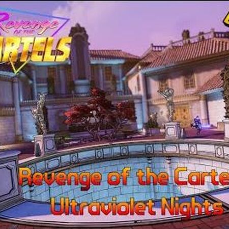 Revenge Of The Cartels Ultraviolet Nights Borderlands Wiki Fandom