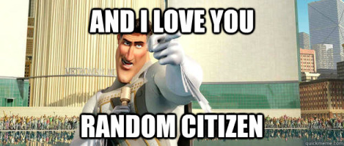 Image result for and i love you too random citizen