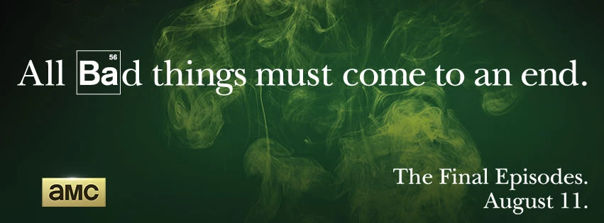 All Bad Things Must Come To An End Breaking Bad