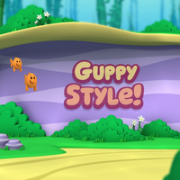 Guppy Style Part 1 Bubble Guppies Wiki Fandom