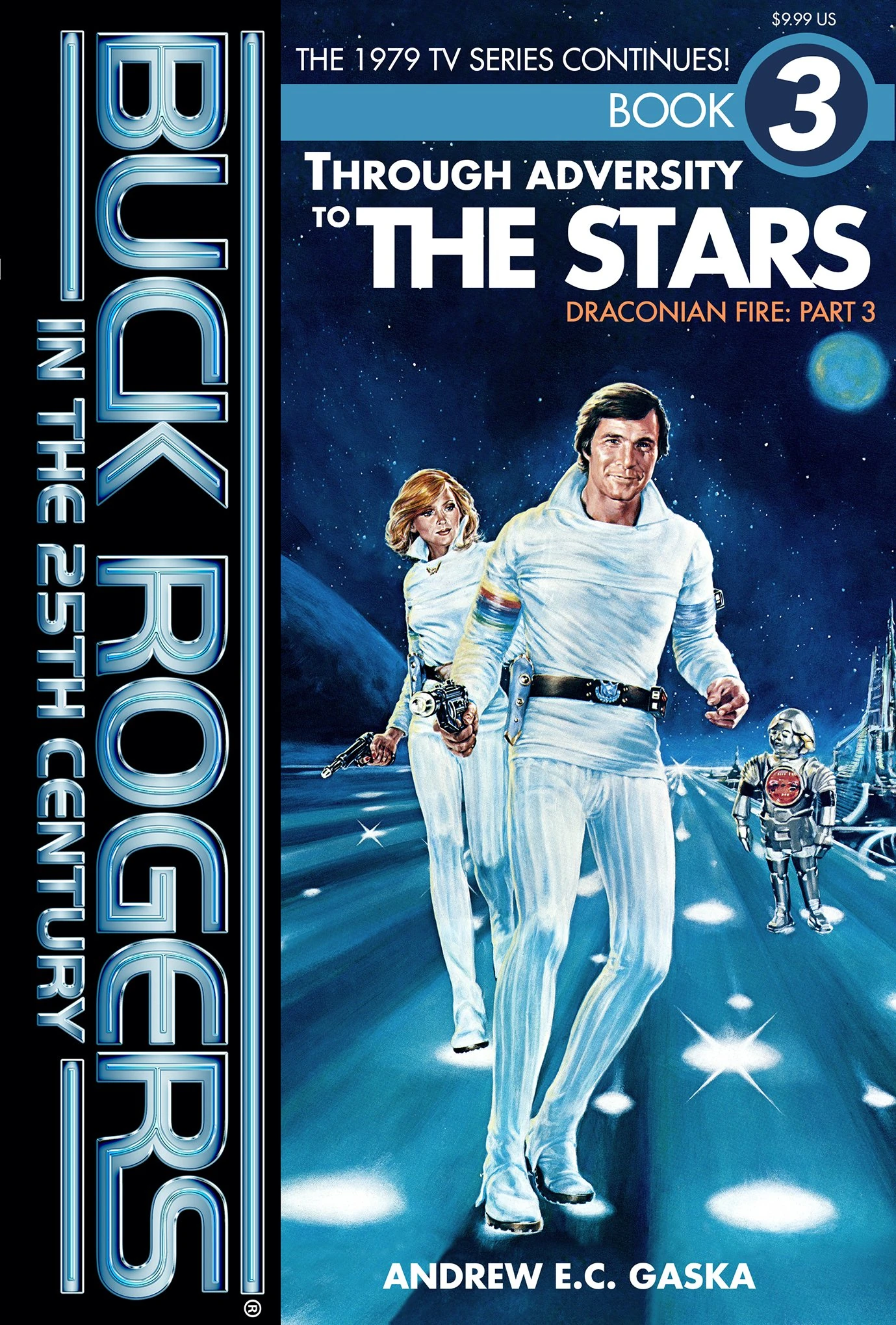 Buck Rogers Through Adversity to the Stars Buck Rogers