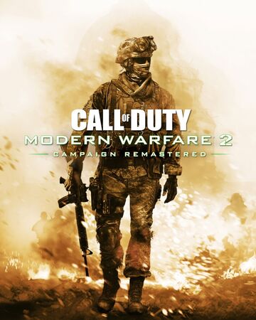 Call Of Duty Modern Warfare 2 Campaign Remastered Call Of Duty Wiki Fandom