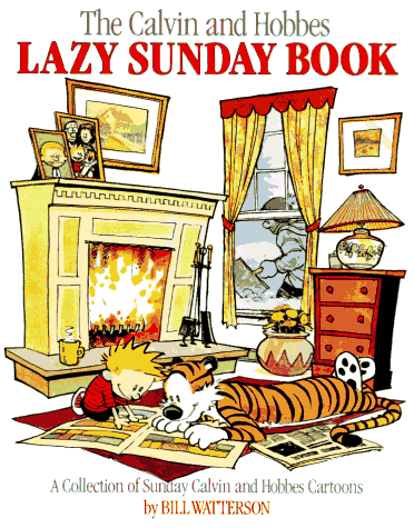 the calvin and hobbes lazy sunday book the calvin and hobbes lazy sunday book