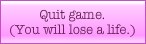 Quit game description