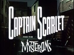 Captain Scarlet and the Mysterons Title Screen