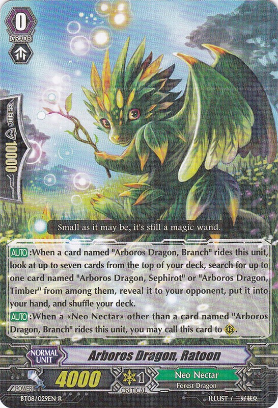 Arboros Dragon, Ratoon