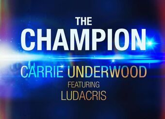 The Champion (song) | Carrie Underwood Wiki | Fandom