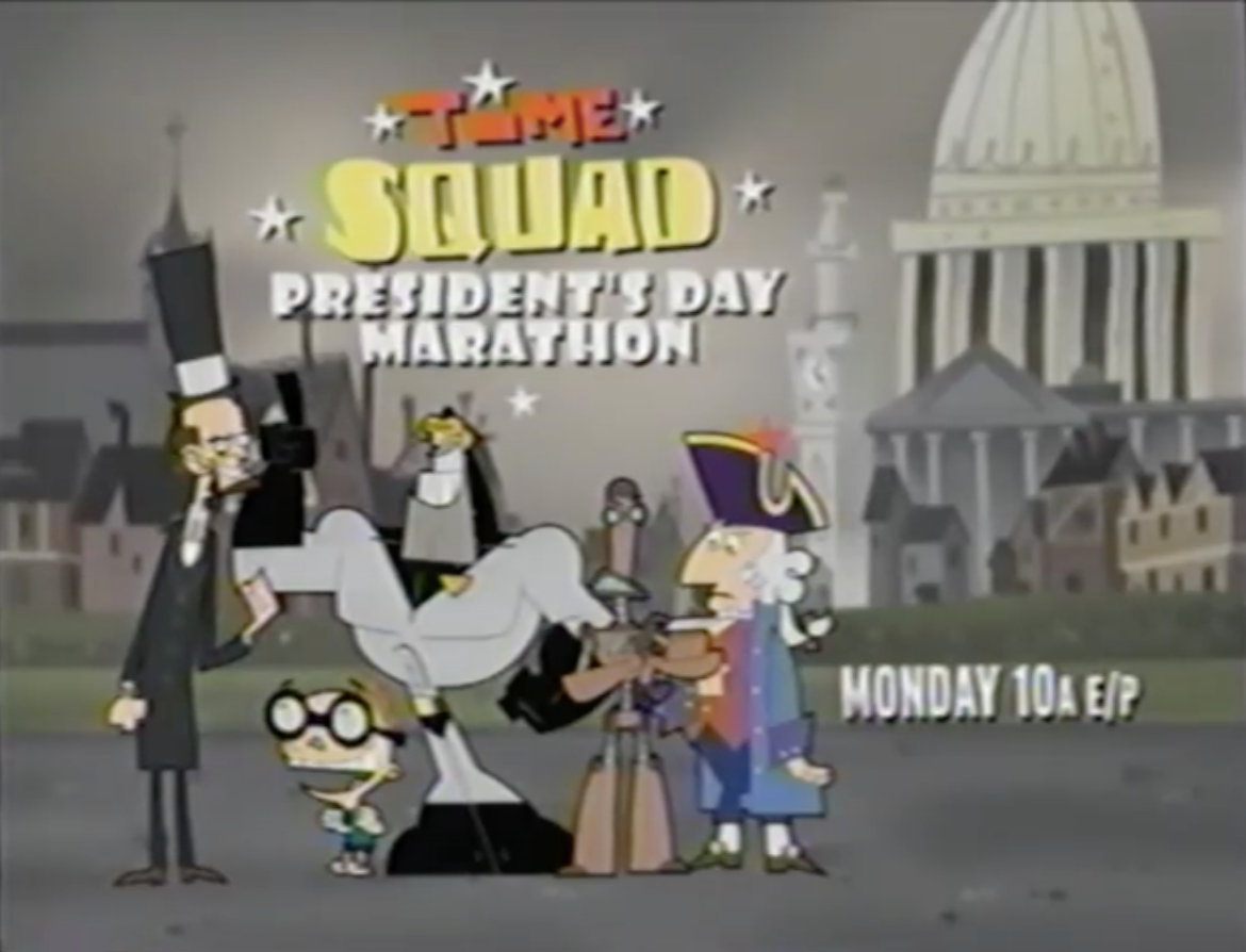Time Squad President's Day Marathon | The Cartoon Network Wiki | FANDOM powered by Wikia