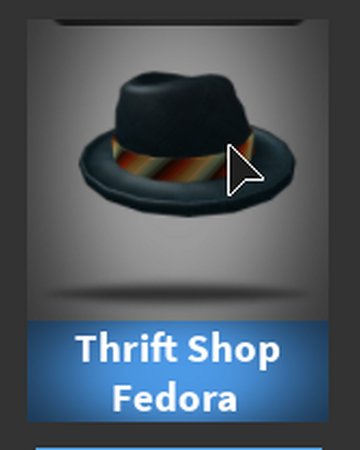 Thrift Shop Fedora Case Clicker Roblox Wiki Fandom - roblox wiki fedora