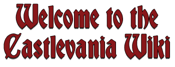 Castlemania Wikipedia >> Castlevania Wiki Fandom Powered By Wikia Castlemania Wikipedia >> Castlevania Wiki Fandom Powered By Wikia