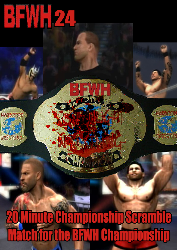 Image - Bfwh24poster.png | CAW Wrestling Community Wiki | FANDOM