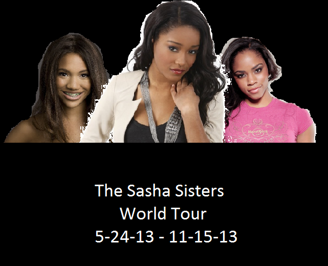 The Sasha Sisters World Tour Ceauntay Gorden's junkplace Wiki
