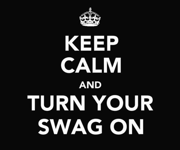 File:Keep-calm-and-turn-your-swag-on.jpg