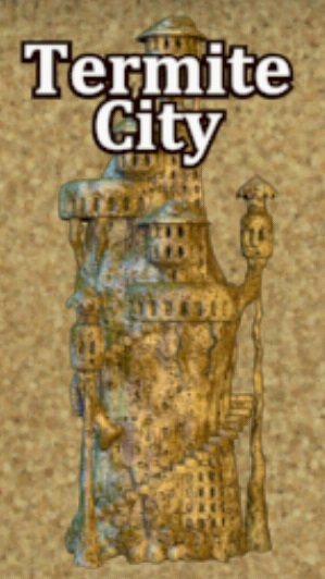 Termite City