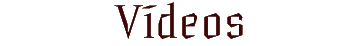 Vídeos
