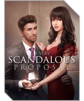 A Very Scandalous Proposal Choices Choices Stories You Play Wiki Fandom