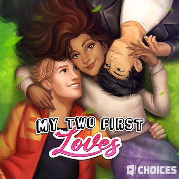 My Two First Loves Choices Stories You Play Wiki Fandom